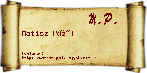 Matisz Pál névjegykártya